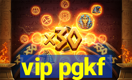 vip pgkf